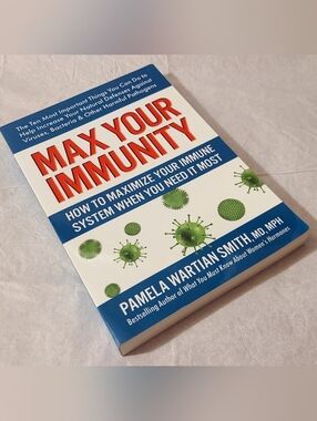 BOOK - Max Your Immunity by Pamela Wartian Smith